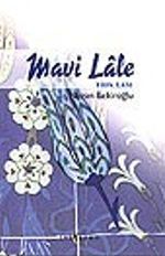 Mavi Lale/Yitik Lale