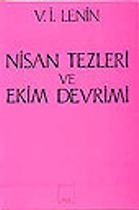 Nisan Tezleri ve Ekim Devrimi