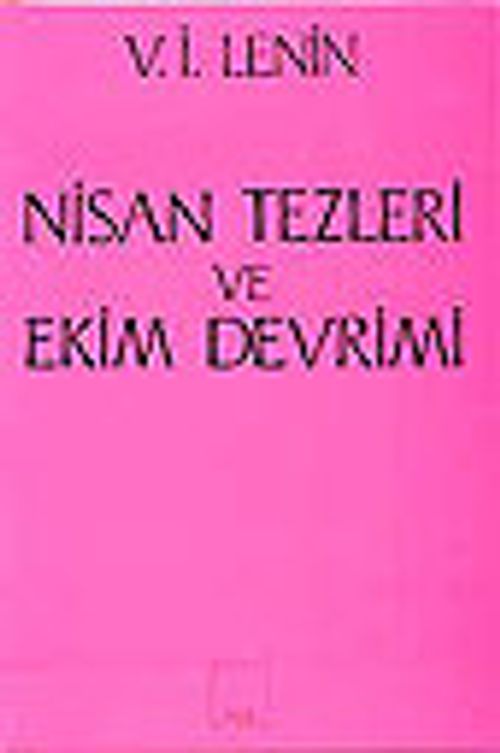 Nisan Tezleri ve Ekim Devrimi