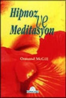 Hipnoz ve Meditasyon