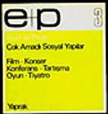 E+P 3 Çok Amaçlı Sosyal Yapılar&Film, Konser, Konferans, Tartışma, Oyun, Tiyatro
