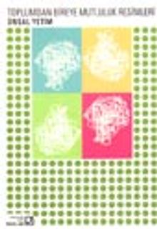 Toplumdan Bireye Mutluluk Resimleri