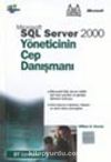 Microsoft Sql Server 2000 Yöneticinin Cep Danışmanı