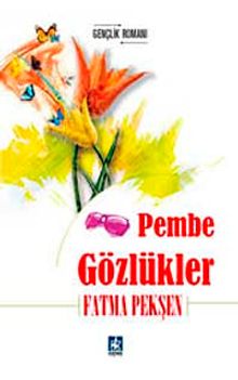 Pembe Gözlükler