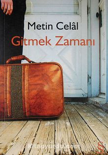 Gitmek Zamanı - Metin Celal