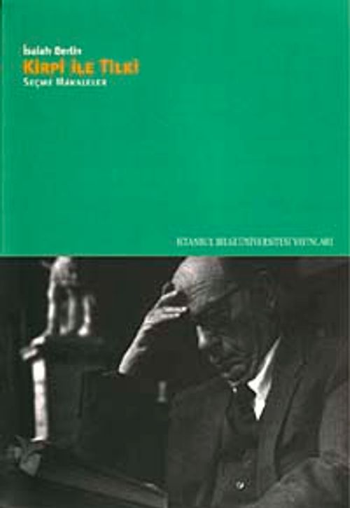 Kirpi İle Tilki & Seçme Makaleler