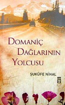 Domaniç Dağlarının Yolcusu