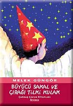 Büyücü Sakal ve Çırağı Tilki Kulak