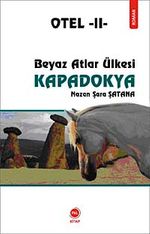 Otel-II- Beyaz Atlar Ülkesi Kapadokya