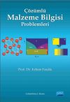 &Ccedil;&ouml;z&uuml;ml&uuml; Malzeme Bilgisi Problemleri