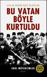Bu Vatan Böyle Kurtuldu & Onlar Bizim İçin Öldüler (Cep Boy)