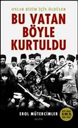Bu Vatan Böyle Kurtuldu & Onlar Bizim İçin Öldüler (Cep Boy)
