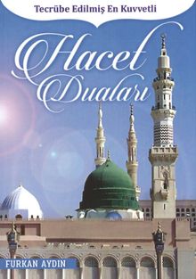 Tecrübe Edilmiş En Kuvvetli Hacet Duaları