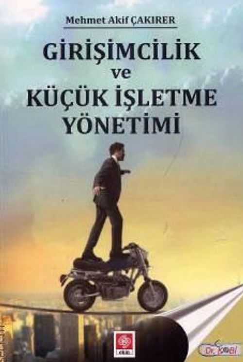 Girişimcilik ve Küçük İşletme Yönetimi