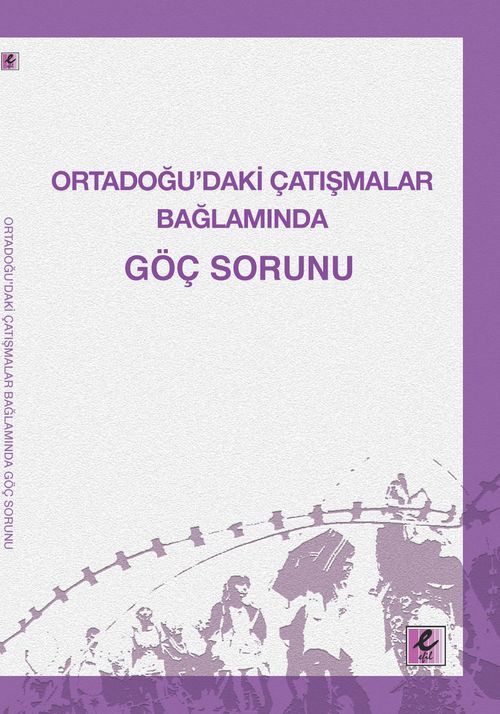 Ortadoğu'daki Çatışmalar Bağlamında  Göç Sorunu
