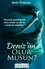 Denizim Olur Musun ?
