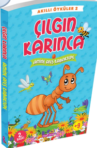 Çılgın Karınca / Akıllı Öyküler 2