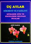 &Uuml;&ccedil; Aylar Hikmeti ve Fazileti M&uuml;barek G&uuml;n ve Gecelerde Okunan Dualar (&Uuml;&ccedil; Aylar-001 P14)