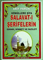 Gönüllere Şifa Salavat-ı Şeriflerin Esrarı, Hikmeti ve Fazileti (Dua-094/P11) Mini Cep Boy
