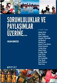 Sorumluluklar ve Paylaşımlar Üzerine