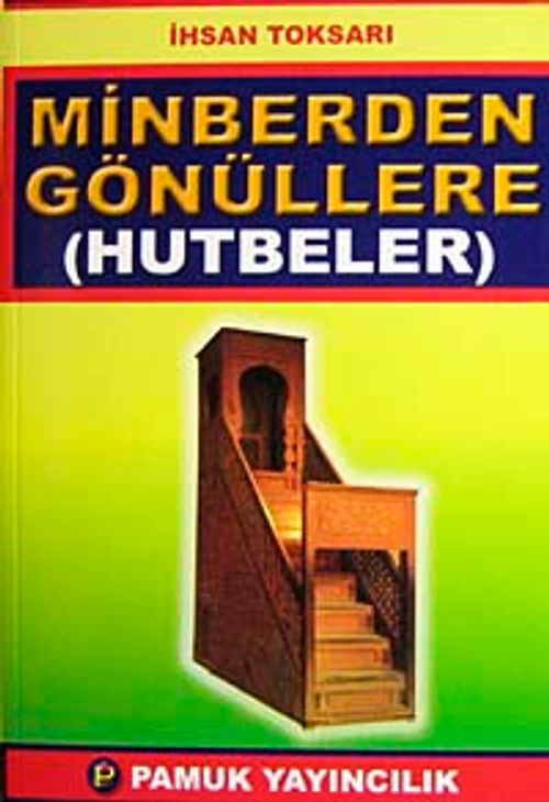 Minberlerden Gönüllere Hutmeler (Sohbet-022/P20)