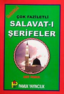 Çok Faziletli Salavat-ı Şerifeler (Dua-087/P12)
