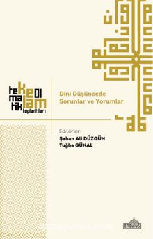 Dini Düşüncede Sorunlar ve Yorumlar - Prof. Dr. Şaban Ali Düzgün