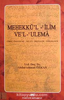 Mehekkü'l -'ilim Ve'l-'Ulema - Prof. Dr. Abdurrahman Özkan