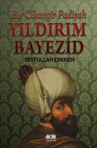 Bir Cihangir Padişah Yıldırım Bayezid