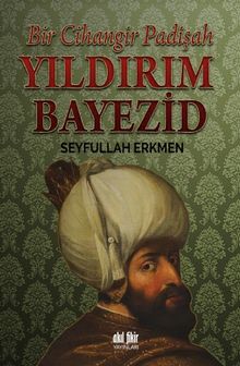 Bir Cihangir Padişah Yıldırım Bayezid
