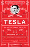 Tesla & Maskelerle Çevrili Bir Hayat