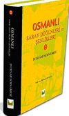 Osmanlı Saray D&uuml;ğ&uuml;nleri ve Şenlikleri-II & (İntizami Surnamesi)