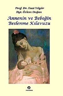 Annenin ve Bebeğin Beslenme Kılavuzu