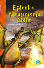 Ejderha Yaratıcısına Gidiş
