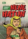 Yürekli Kadın Nene Hatun / Bizim Kahramanlarımız 4 (Ciltli)