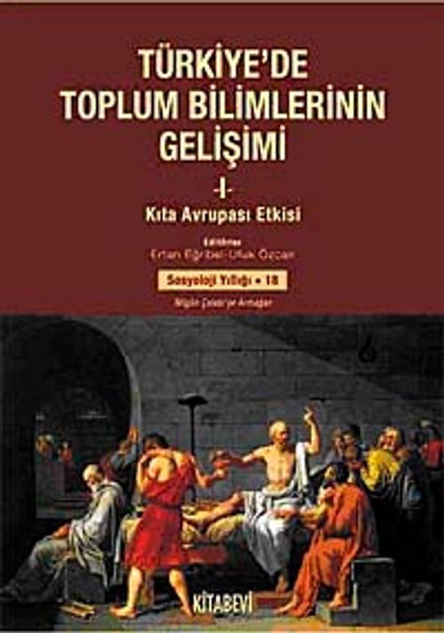 Türkiye'de Toplum Bilimlerinin Gelişimi-1 & Kıta Avrupa Etkisi