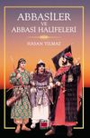 Abbasiler ve Abbasi Halifeleri