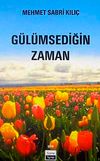 G&uuml;l&uuml;msediğin Zaman