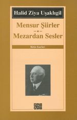 Mensur Şiirler - Mezardan Sesler