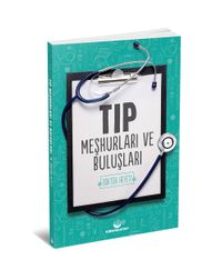 Tıp Meşhurları ve Buluşları