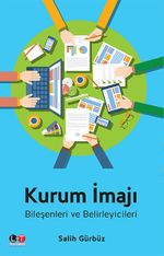 Kurum İmajı & Bileşenleri ve Belirleyicileri