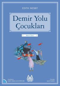 Demir Yolu Çocukları / Gökkuşağı Mavi Seri
