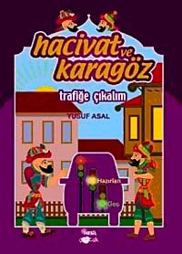 Hacivat ve Karagöz Trafiğe Çıkalım