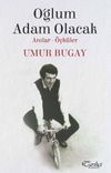 Oğlum Adam Olacak