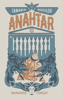 Zamanın Bekçileri 3 / Anahtar