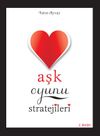 Aşk Oyunu Stratejileri