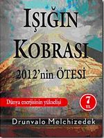 Işığın Kobrası 2012'nin Ötesi