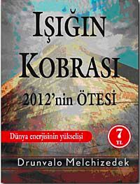 Işığın Kobrası 2012'nin Ötesi