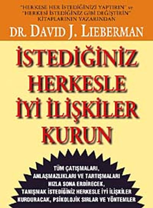 İstediğiniz Herkesle İyi İlişki Kurun