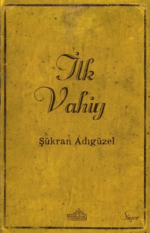 İlk Vahiy 